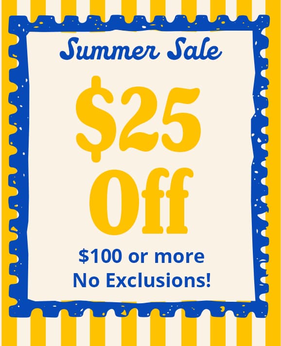 Summer Sale! $25 Off orders $100 or more. Use code COASTAL25. Ends 7/25.