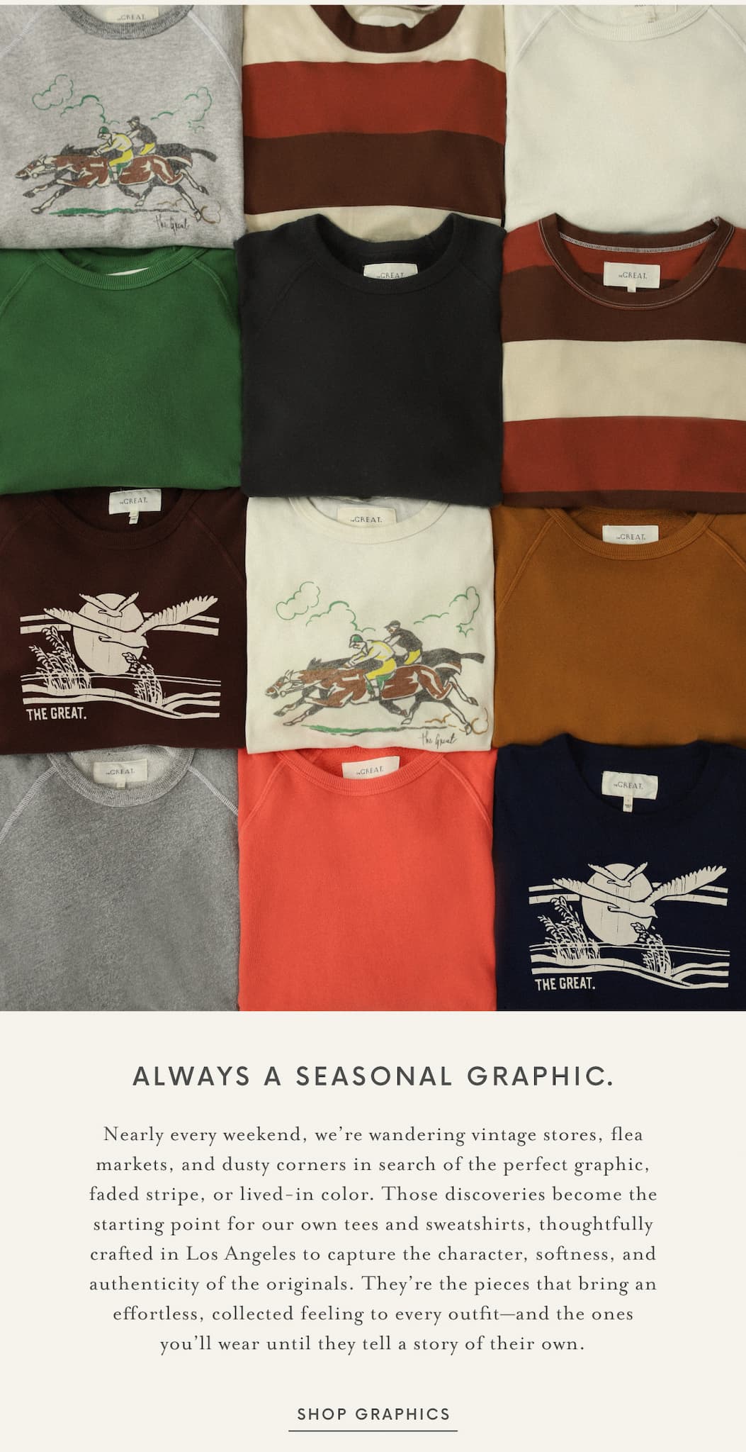 An assortment of THE GREAT. sweatshirts folded in a grid showcases vintage-inspired graphics, bold rugby stripes, and rich seasonal colors including heather gray, cream, forest green, black, rust, burgundy, navy, coral, and camel. Below, the headline reads "Always A Seasonal Graphic." with copy describing the brand's inspiration from vintage stores and flea market finds, finished with a "Shop Graphics" call-to-action.