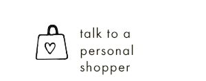 talk to a personal shopper