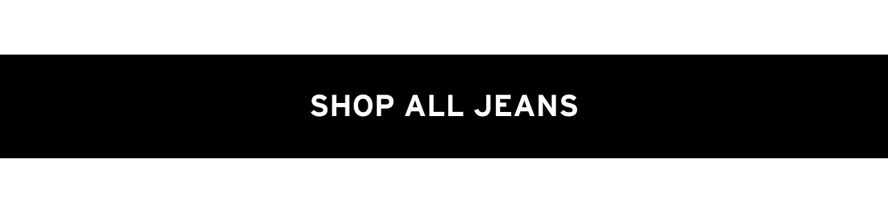 SHOP ALL JEANS