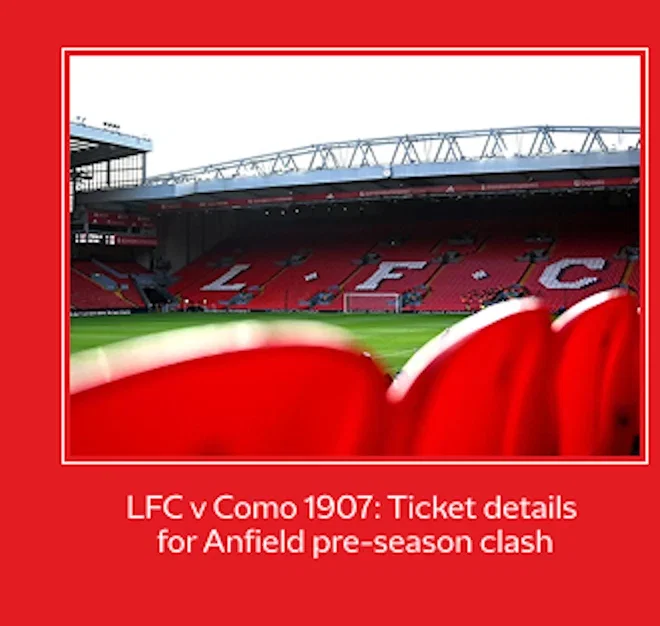 LFC v Como 1907: Ticket details for Anfield pre-season clash