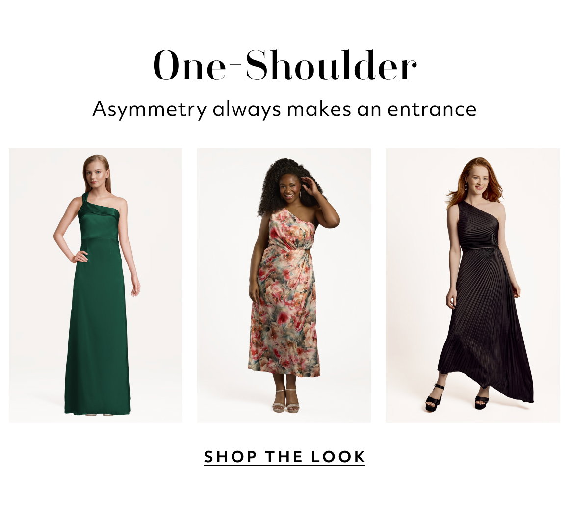 One-Shoulder Asymmetry always makes an entrance shop The look