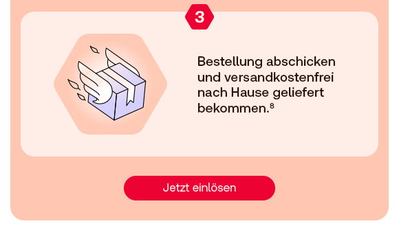 Schritt 3 zur Nutzung des E-Rezepts: Darstellung eines fliegenden Versandpakets mit Flügeln in einem Sechseck. Daneben der Text: „Bestellung abschicken und versandkostenfrei nach Hause geliefert bekommen.“ Darunter ein roter Button mit der Aufschrift „Jetzt einlösen“.