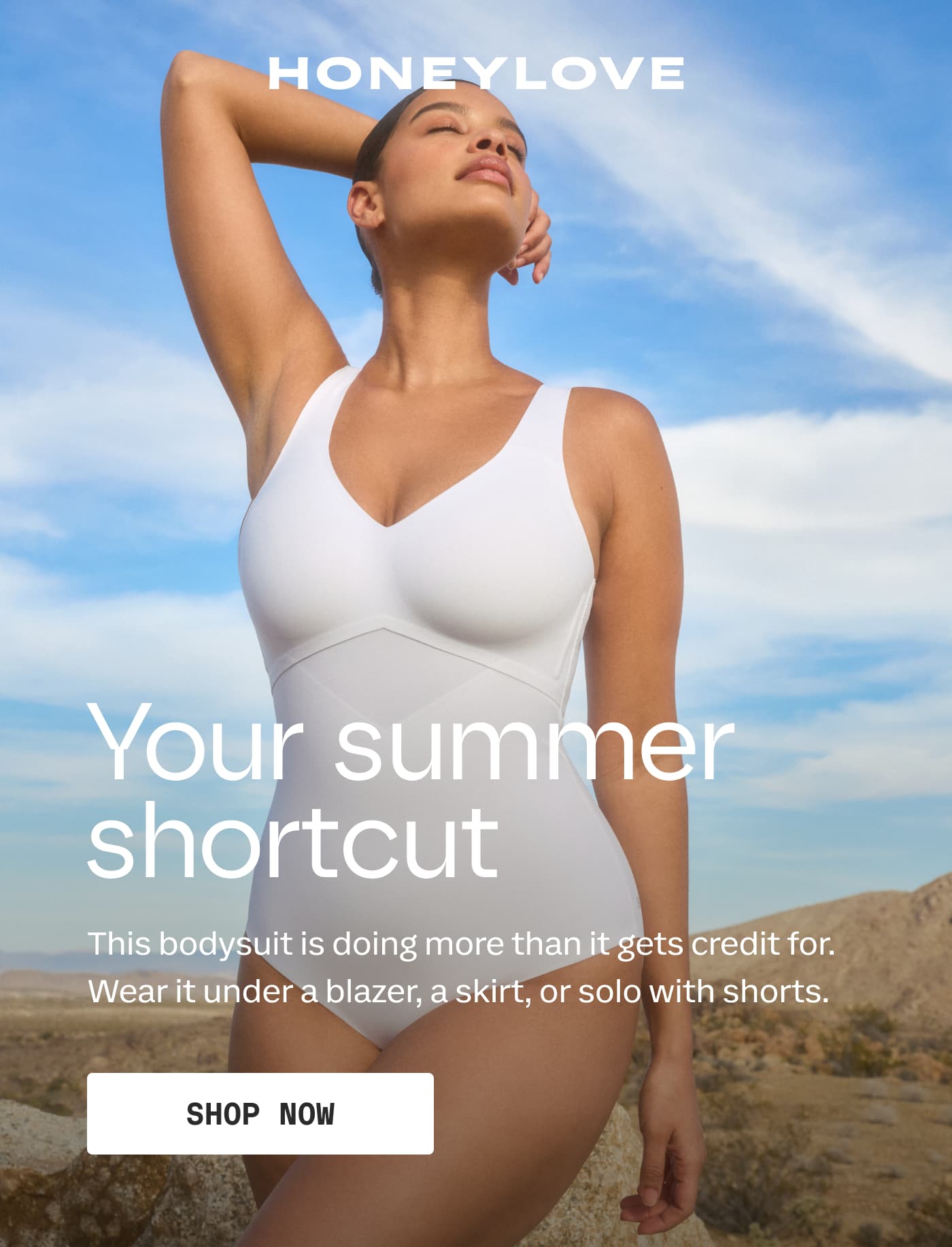 HONEYLOVE | Your summer shortcut | This bodysuit is doing more than it gets credit for. Wear it under a blazer, a skirt, or solo with shorts. | SHOP NOW