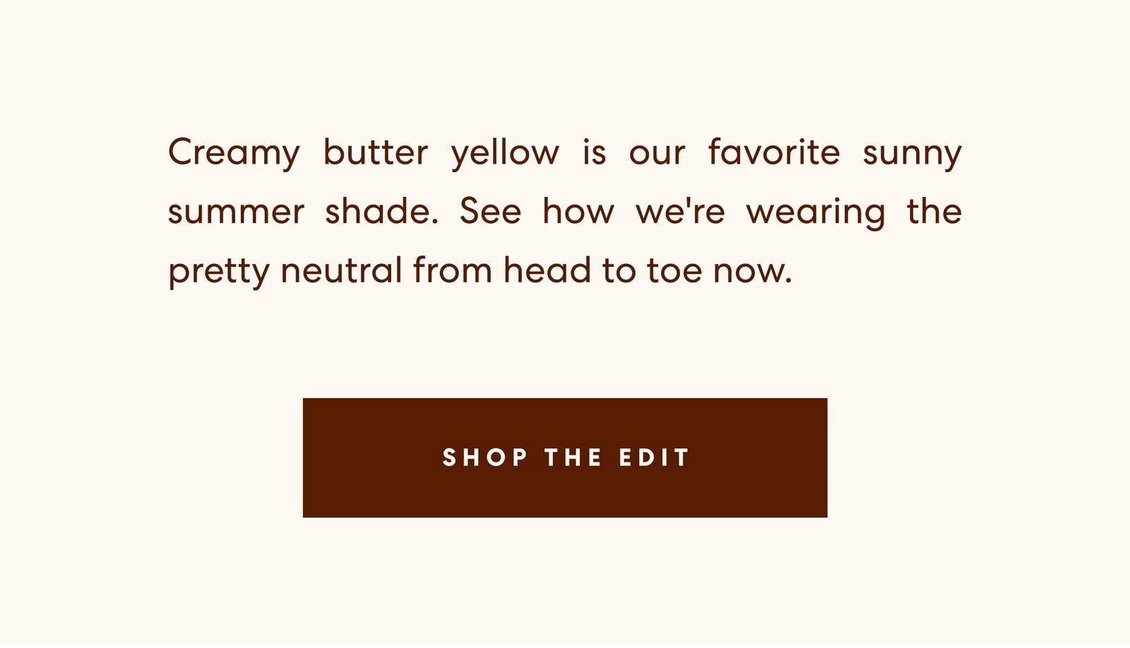 Shop the Butter Edit