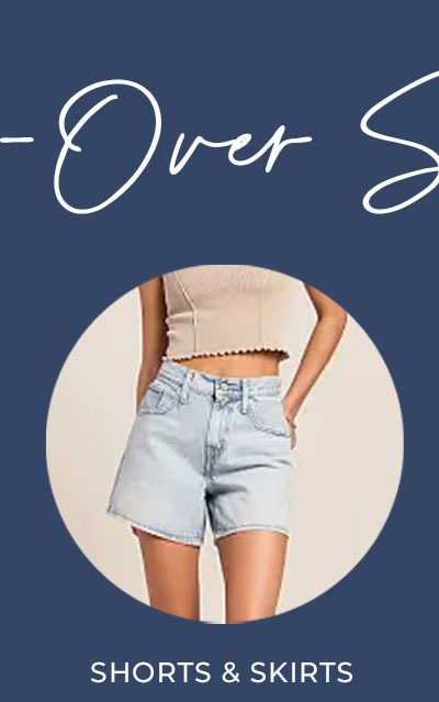 Shorts & Skirts
