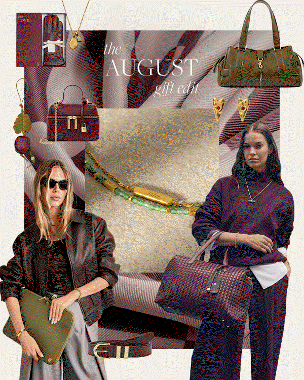 The August Gift Edit