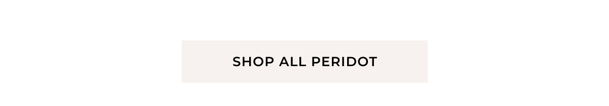 Shop All Peridot >