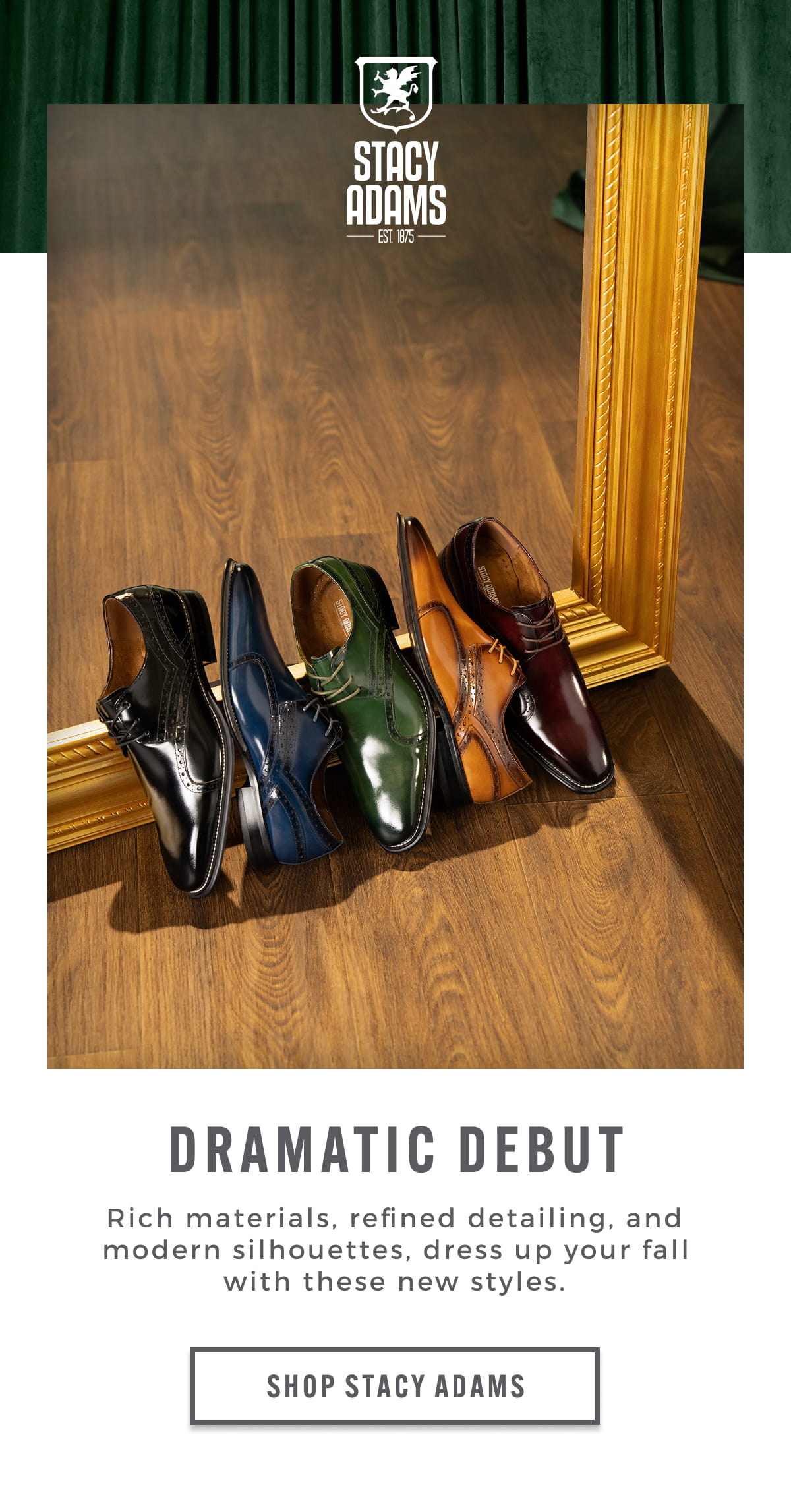 Dress up your fall with these new styles. Shop Stacy Adams.