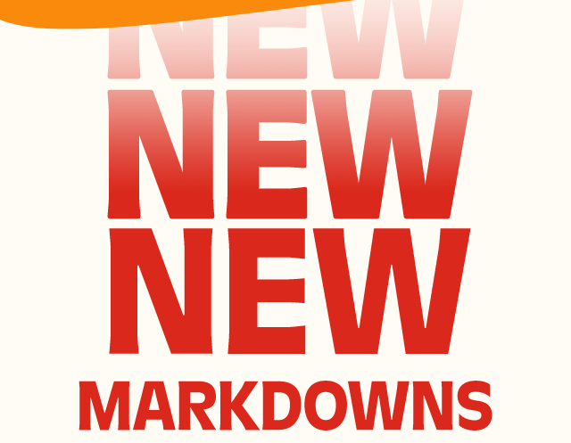 New Markdowns