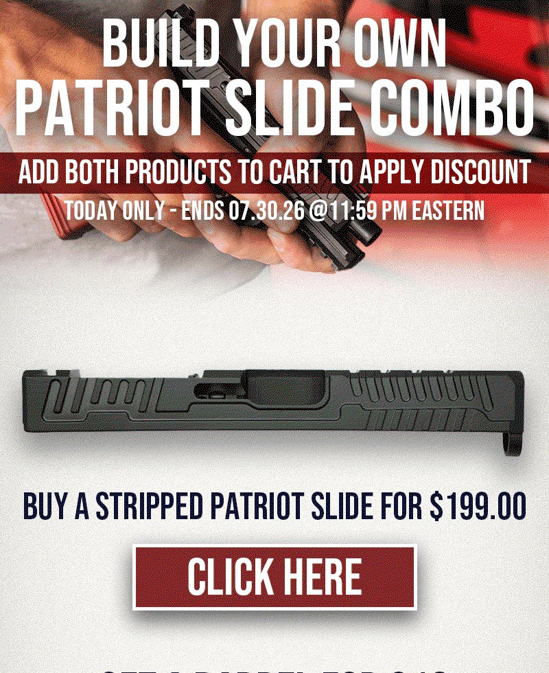 BUY A STRIPPED PATRIOT SLIDE FOR $199
