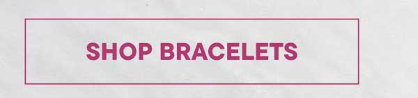 Shop Bracelets