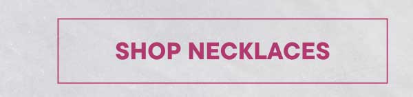 Shop Necklaces