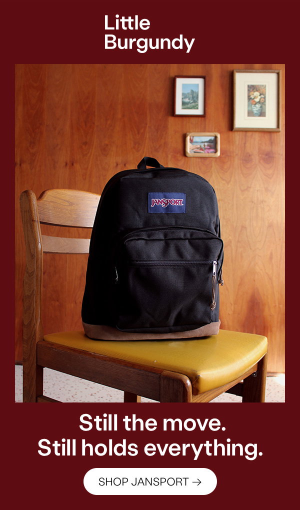 Still the move. Still holds everything. Shop JanSport