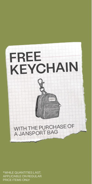 Free keychain with the purchase of a JanSport bag. 