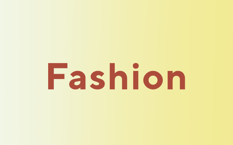 Fashion