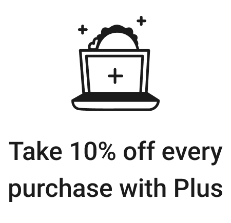 Take 10% off every purchase with Plus