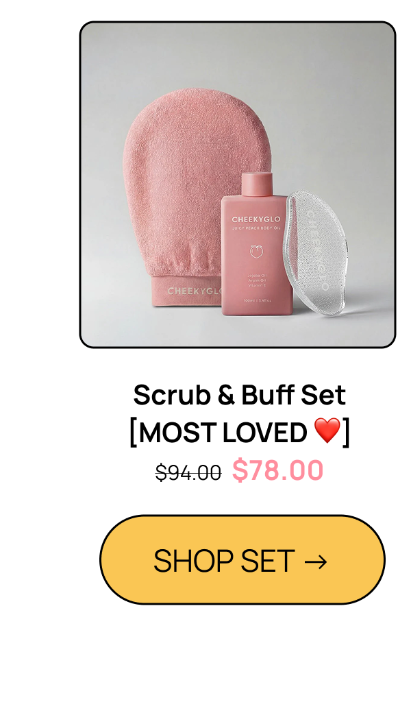 CheekyGlo Scrub and Buff Set with exfoliating glove, body oil, and clear tool, reduced from 94 to 78