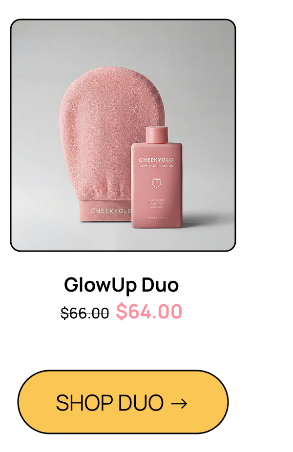 CheekyGlo GlowUp Duo showing pink exfoliating glove and Juicy Peach Body Oil, reduced from 66 to 64