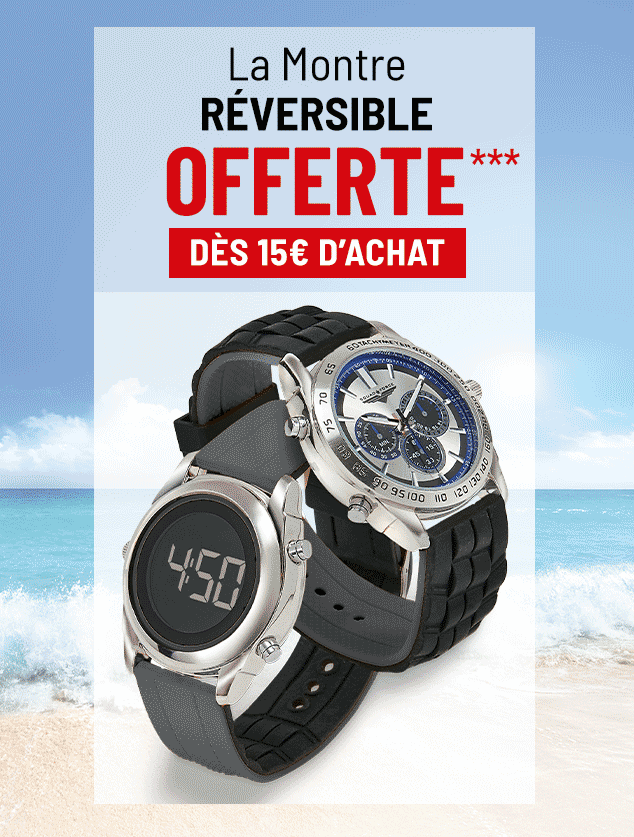 La Montre Réversible dès 15 euros d’achat***