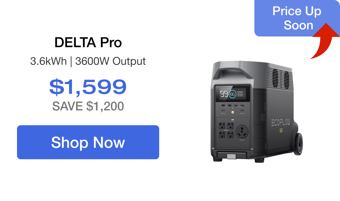 DELTA Pro 3.6kWh | 3600W Output $1,599 SAVE $1,200