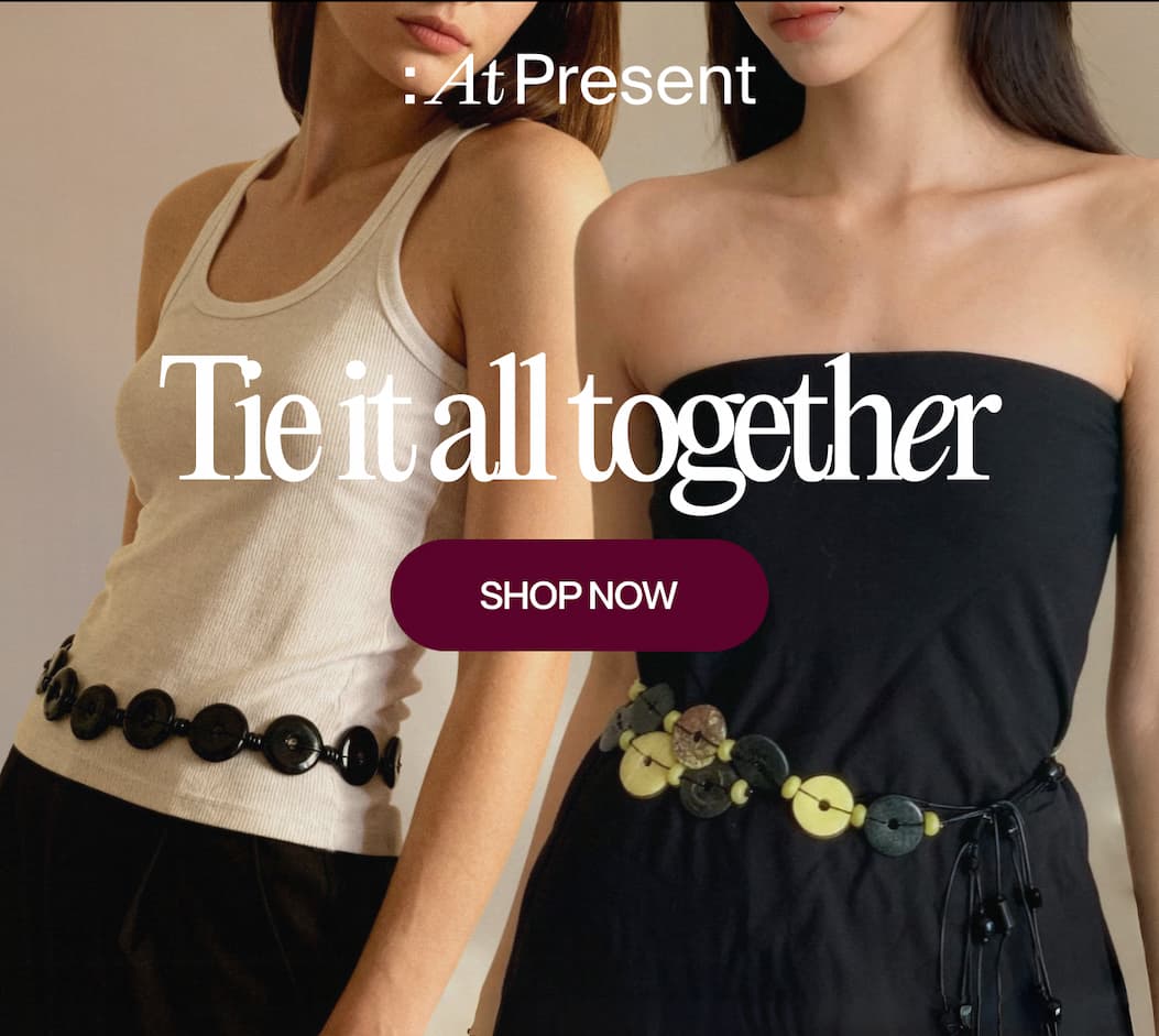 Tie it all together | SHOP NOW