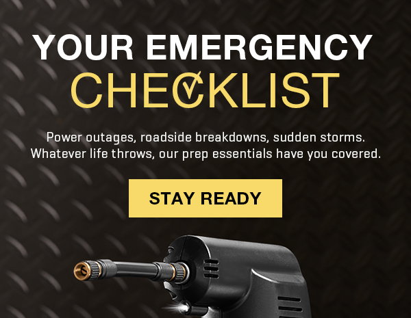 Your Emergency Checklist! Get 22% off handy tools & devices.