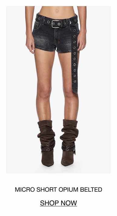 MICRO SHORT OPIUM BELTED