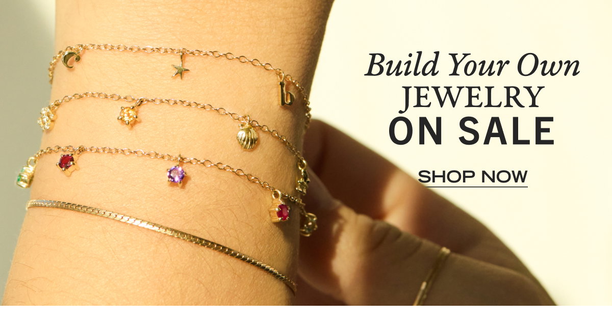 Build Your Own Jewelry - Shop Now