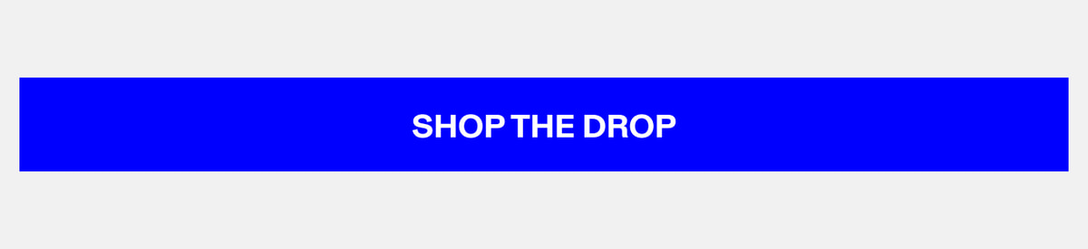 Shop the Drop