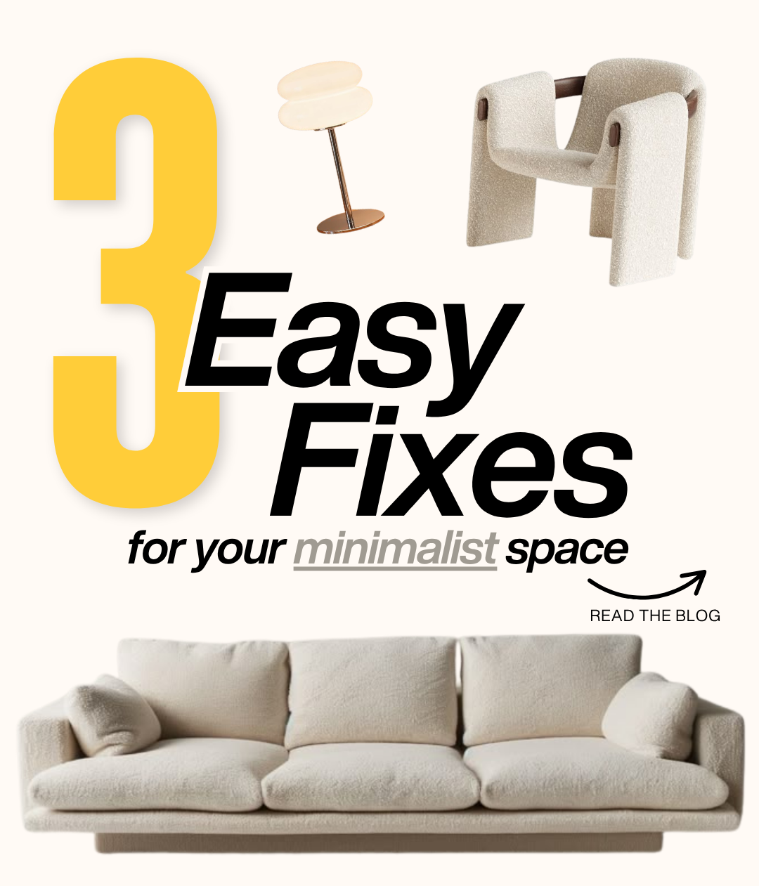 3 Easy Fixes for a Minimalist Home