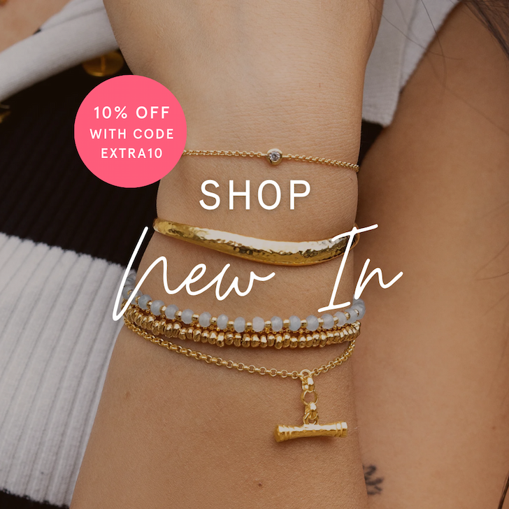 Shop New In | Get 10% Off with code: EXTRA10