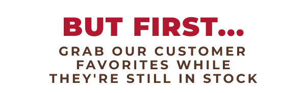 Limited Time! Grab our best sellers before they sell out!