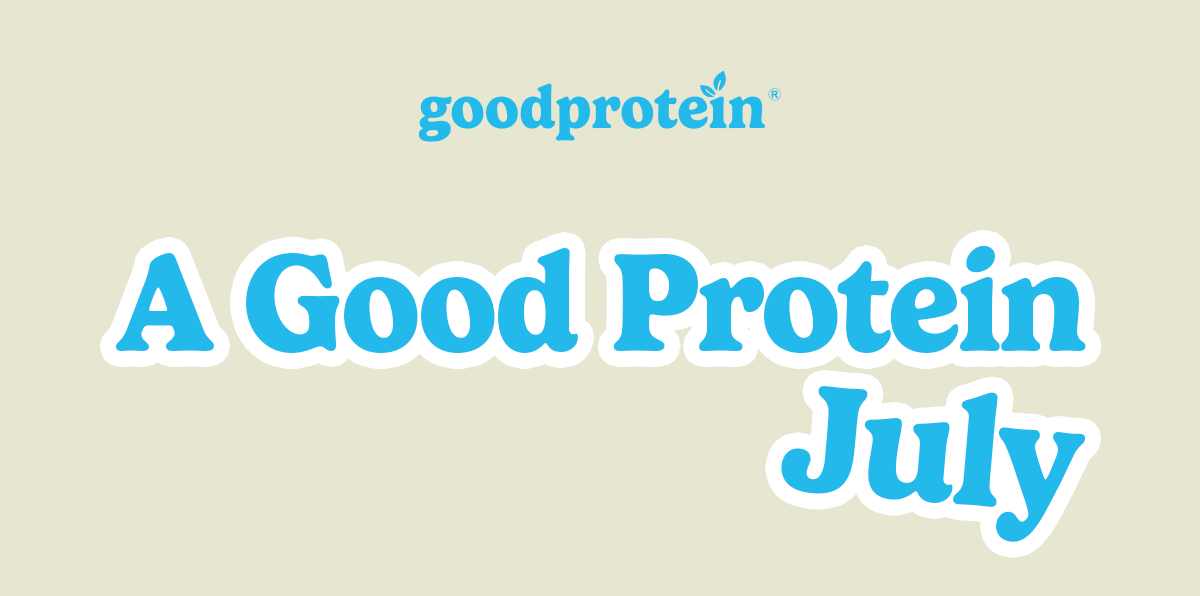 A good Protein July 