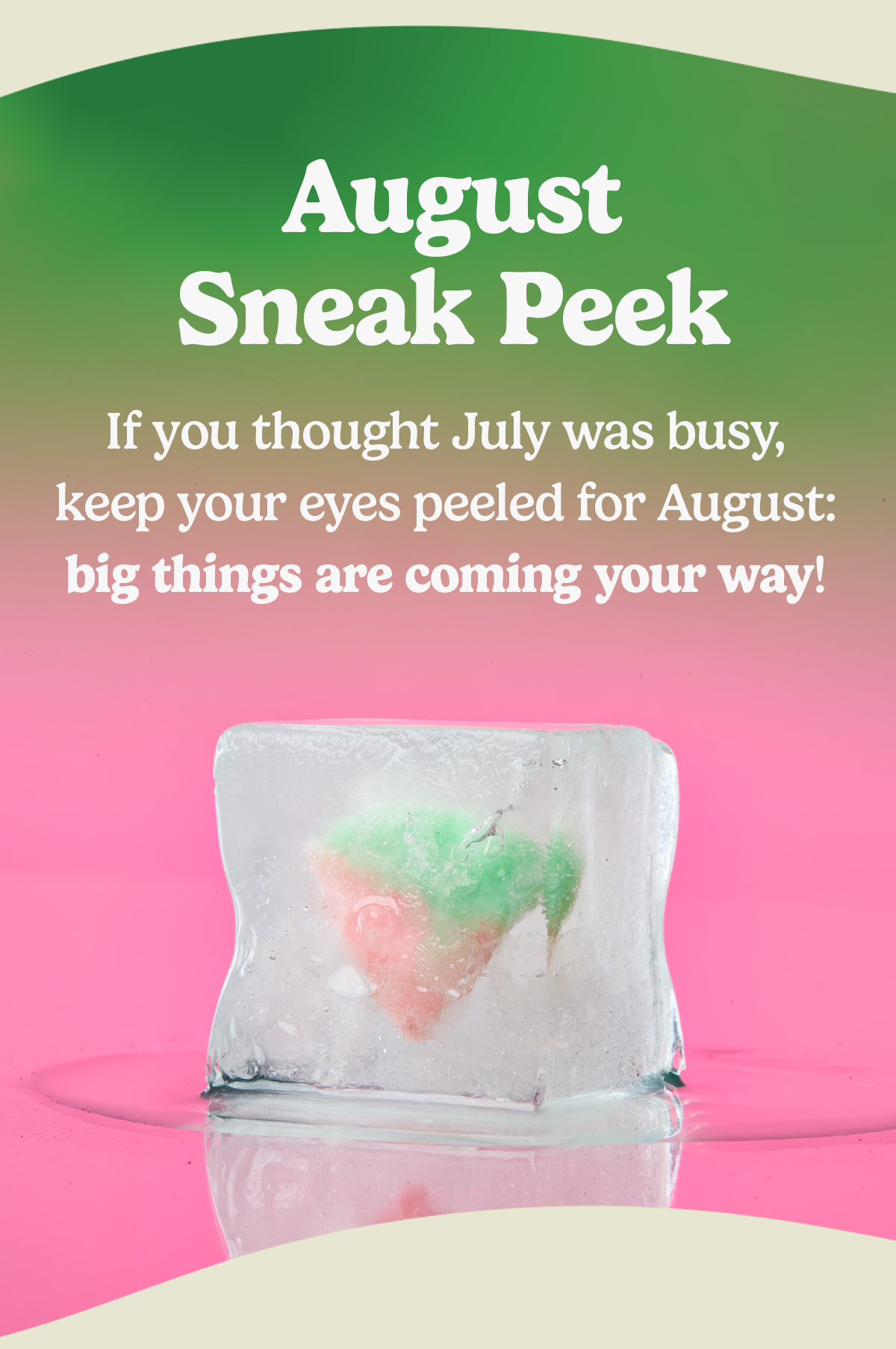 August Sneak Peak 