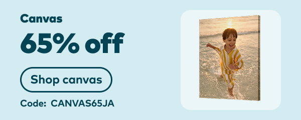 65% off canvas. Code: CANVAS65JA. Shop now.