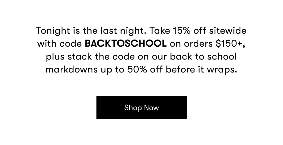 Use Code BACKTOSCHOOL
