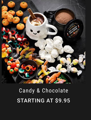 Candy & Chocolate - Starting at $9.95