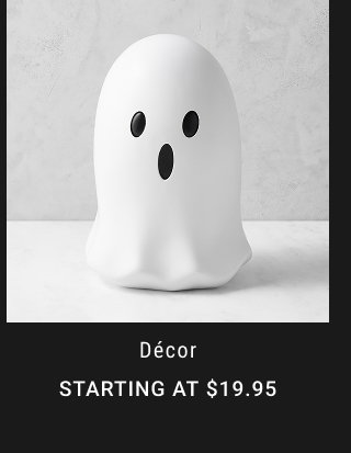 Décor - starting at $19.95