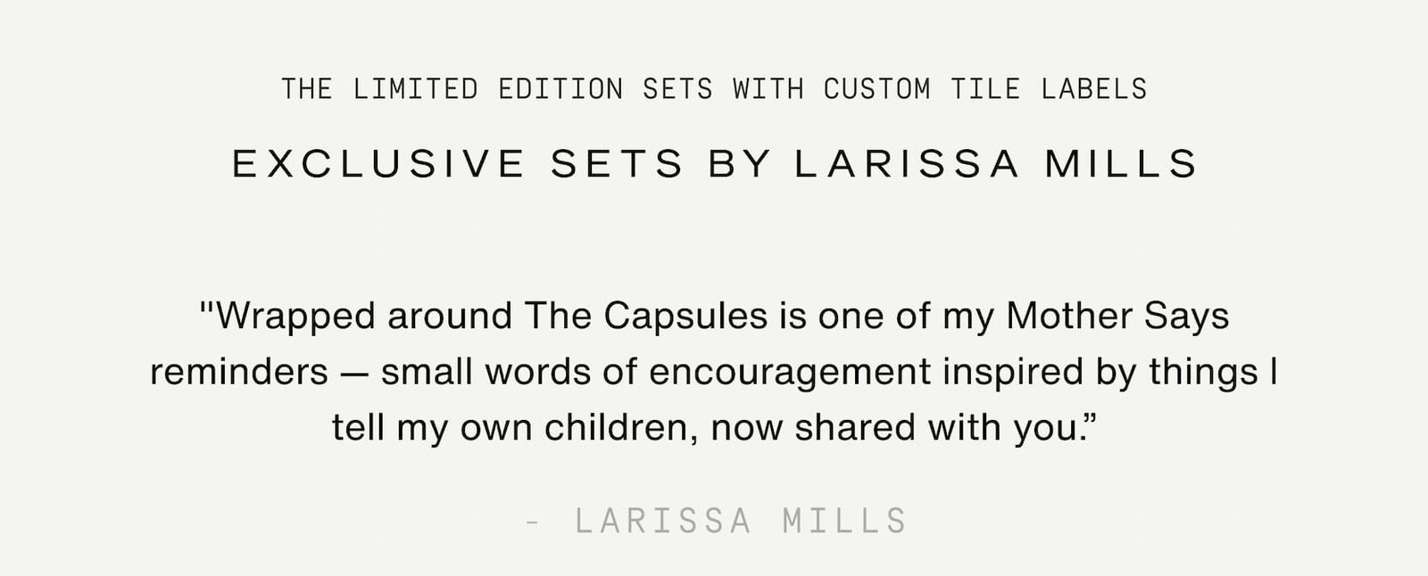 Click to shop The Jelly Capsule Sets by Larissa Mills.