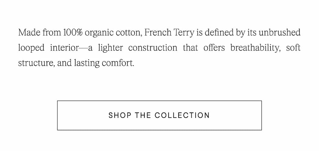 Shop Ecologyst The Organic French Terry Collection