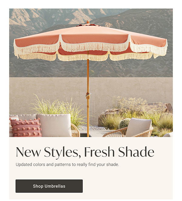 New Styles, Fresh Shade | Shop Umbrellas >