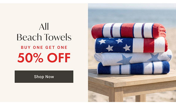 Buy One, Get One 50% Off All Beach Towels | Shop the Deal >