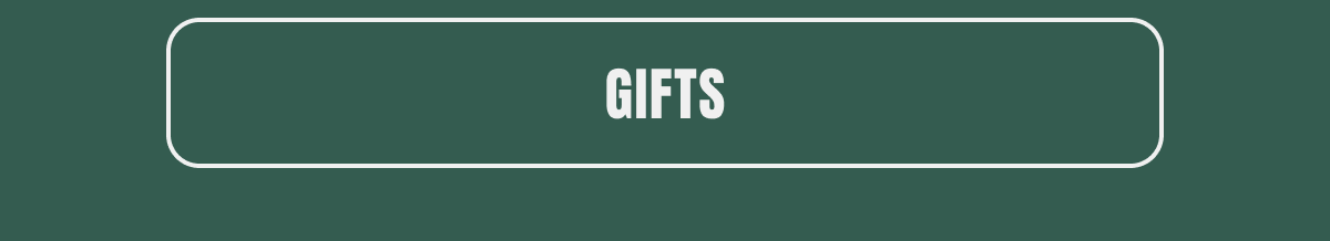 Gifts