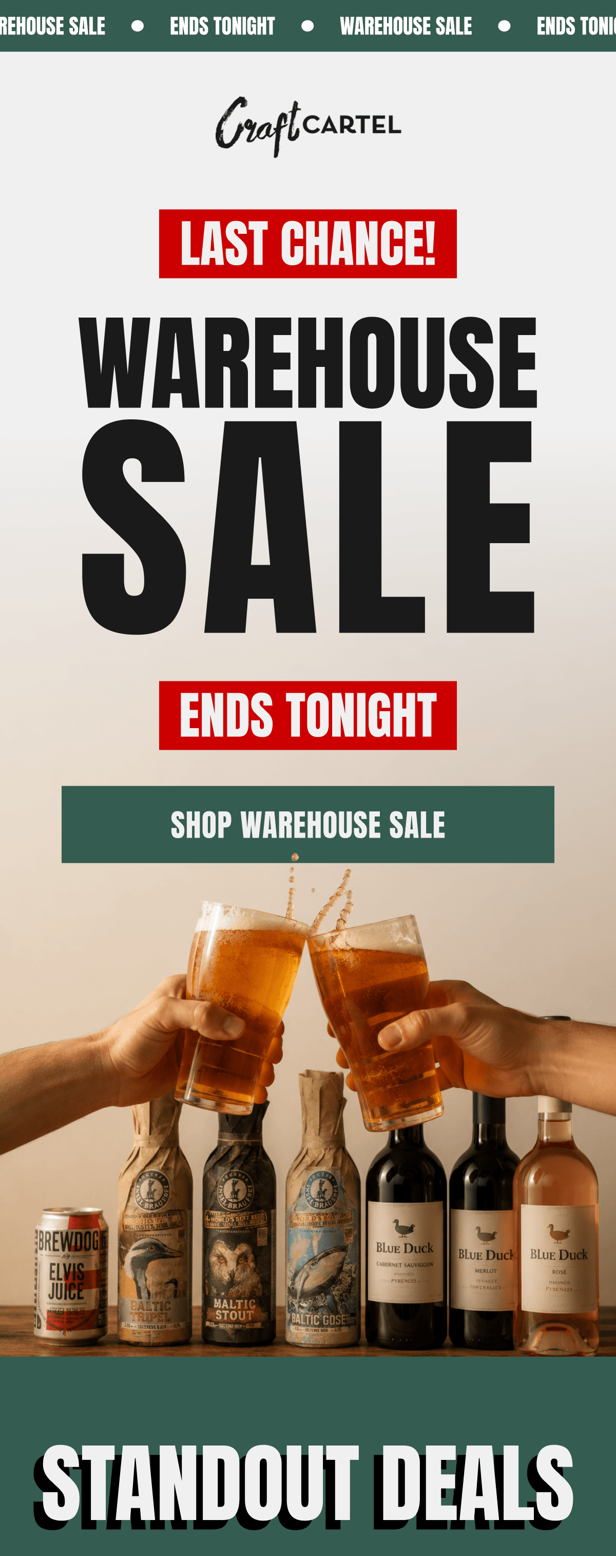Last Chance! Warehouse Sale Ends Tonight