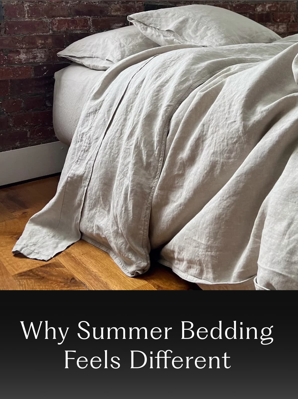 Why Summer Bedding Feels Different