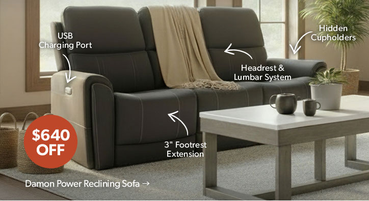 640 dollars off. Featured Damon Power Reclining Sofa. Click to shop.