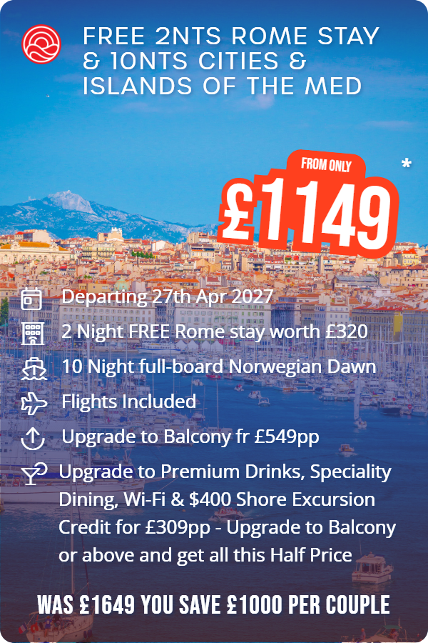 Free 2nts Rome Stay & 10nts Cities & Islands of the Med – Smart Holiday promotional image. From £1,149 Includes: Departing 27th Apr 2027, 2 Night FREE Rome stay worth £320, 10 Night full-board Norwegian Dawn, Flights Included, Upgrade to Balcony fr £549pp, Upgrade to Premium Drinks, Speciality Dining, Wi-Fi & $400 Shore Excursion Credit for £309pp - Upgrade to Balcony or above and get all this Half Price. WAS £1649 YOU SAVE £1000 PER COUPLE