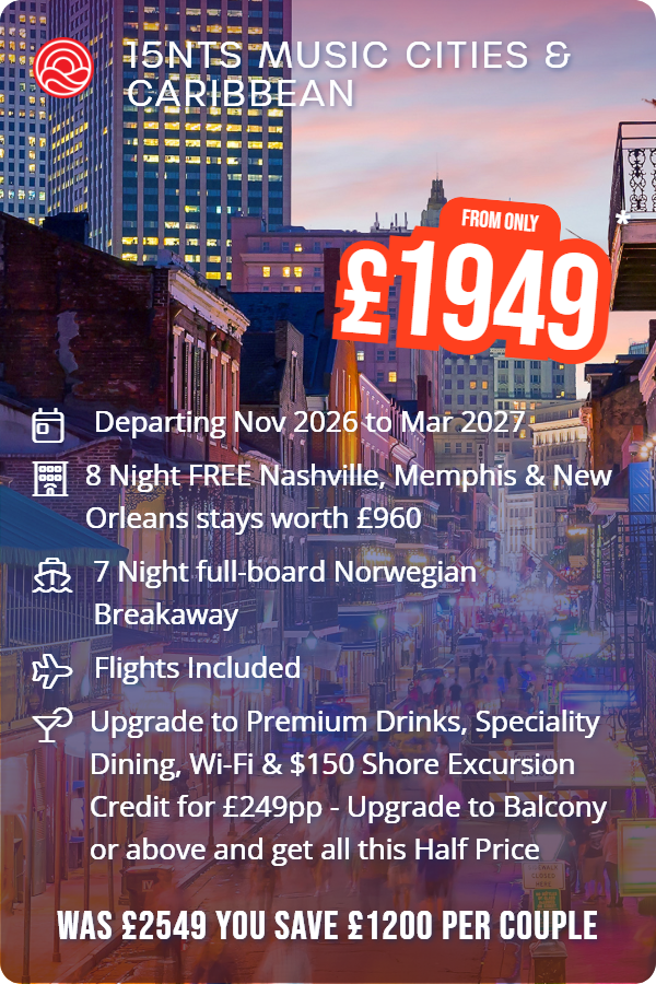 15nts Music Cities & Caribbean – Smart Holiday promotional image. From £1,949 Includes: Departing Nov 2026 to Mar 2027, 8 Night FREE Nashville, Memphis & New Orleans stays worth £960, 7 Night full-board Norwegian Breakaway, Flights Included, Upgrade to Premium Drinks, Speciality Dining, Wi-Fi & $150 Shore Excursion Credit for £249pp - Upgrade to Balcony or above and get all this Half Price. WAS £2549 YOU SAVE £1200 PER COUPLE