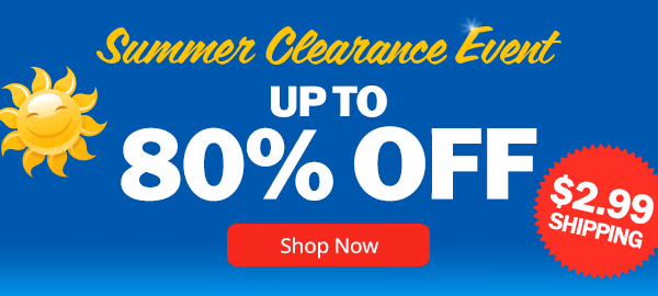 Summer Clearance Event up to 80% off